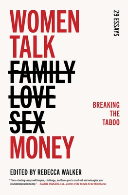 Women Talk Money: Breaking the Taboo - Rebecca Walker