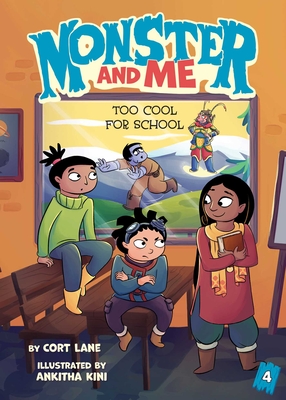 Monster and Me 4: Too Cool for School - Cort Lane