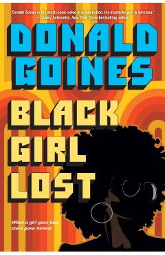 Black Girl Lost - Donald Goines