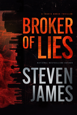 Broker of Lies - Steven James