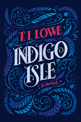 Indigo Isle - T. I. Lowe