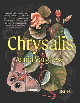 Chrysalis - Anuja Varghese