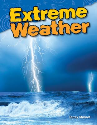 Extreme Weather - Torrey Maloof