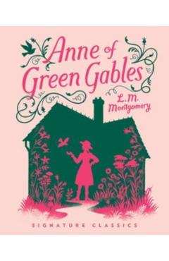 Anne of Green Gables - Lucy Maud Montgomery