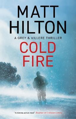 Cold Fire - Matt Hilton