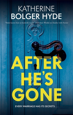 After He's Gone - Katherine Bolger Hyde