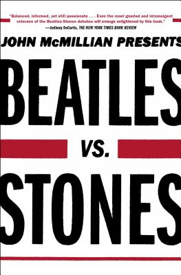 Beatles vs. Stones - John Mcmillian