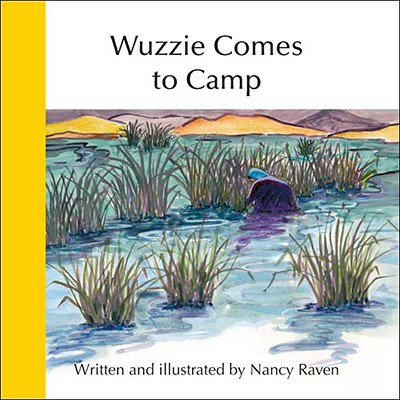 Wuzzie Comes to Camp - Nancy Raven