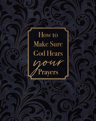 How to Make Sure God Hears Your Prayers - Ray Comfort