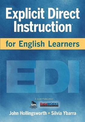 Explicit Direct Instruction for English Learners - John R. Hollingsworth