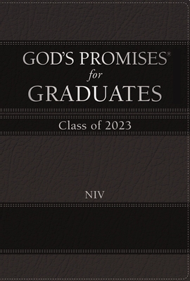 God's Promises for Graduates: Class of 2023 - Black NIV: New International Version - Jack Countryman