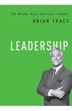 Leadership - Brian Tracy
