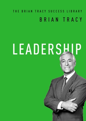Leadership - Brian Tracy