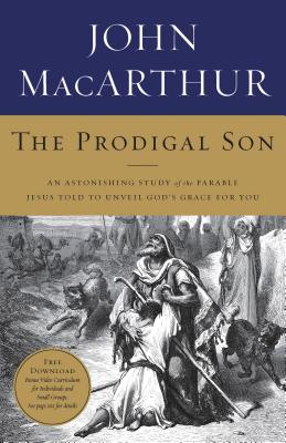 The Prodigal Son: The Inside Story of a Father, His Sons, and a Shocking Murder - John F. Macarthur
