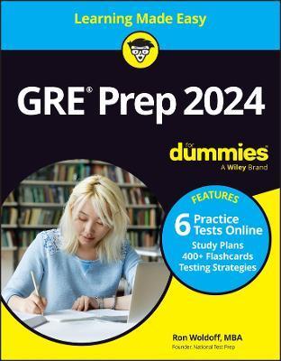 GRE Prep 2024 for Dummies with Online Practice - Ron Woldoff