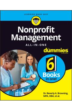 Nonprofit Management All-In-One for Dummies - Beverly A. Browning