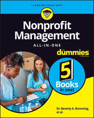 Nonprofit Management All-In-One for Dummies - Beverly A. Browning