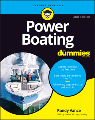 Power Boating for Dummies - Randy Vance