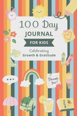 Kids Journal: 365 Days of Journal Pages: Daily Kids Journal for Children and Teens Celebrating Growth, Gratitude, Mindfulness and Se - Mom Money Map