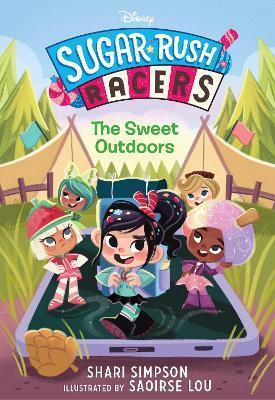 Sugar Rush Racers the Sweet Outdoors - Shari Simpson