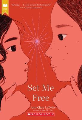 Set Me Free (Gold) (Show Me a Sign, Book 2) - Ann Clare Lezotte
