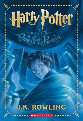 Harry Potter and the Order of the Phoenix (Harry Potter, Book 5) - J. K. Rowling