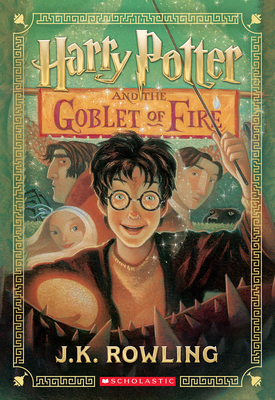 Harry Potter and the Goblet of Fire (Harry Potter, Book 4) - J. K. Rowling