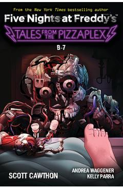 Poza produsului Tales from the Pizzaplex #8: B7-2: An Afk Book (Five Nights at Freddy's) - Scott Cawthon