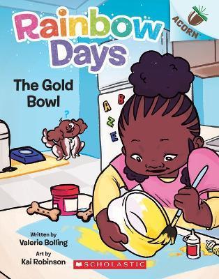 The Gold Bowl: An Acorn Book (Rainbow Days #2) - Valerie Bolling
