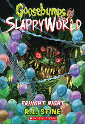 Friiight Night (Goosebumps Slappyworld #19) - R. L. Stine