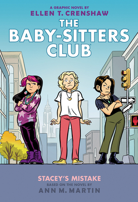 Stacey's Mistake: A Graphic Novel (the Baby-Sitters Club #14) - Ann M. Martin