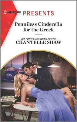 Penniless Cinderella for the Greek - Chantelle Shaw