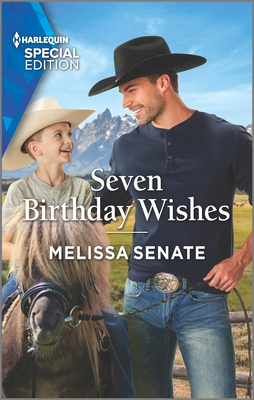 Seven Birthday Wishes - Melissa Senate
