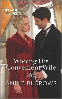 Wooing His Convenient Wife - Annie Burrows