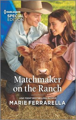 Matchmaker on the Ranch - Marie Ferrarella