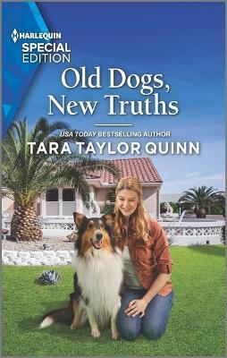 Old Dogs, New Truths - Tara Taylor Quinn