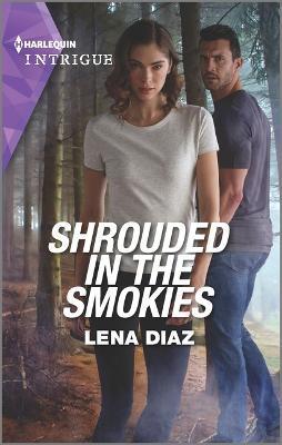 Shrouded in the Smokies - Lena Diaz
