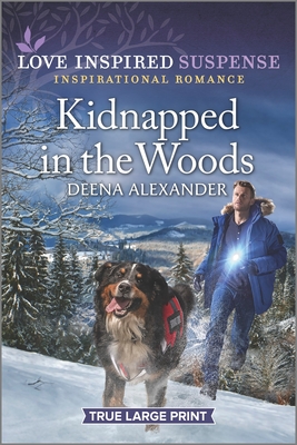 Kidnapped in the Woods - Deena Alexander