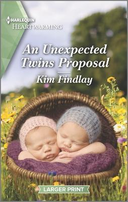 An Unexpected Twins Proposal: A Clean and Uplifting Romance - Kim Findlay