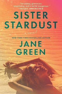 Sister Stardust - Jane Green
