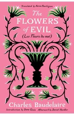 Poza produsului The Flowers of Evil: (Les Fleurs Du Mal) - Charles Baudelaire