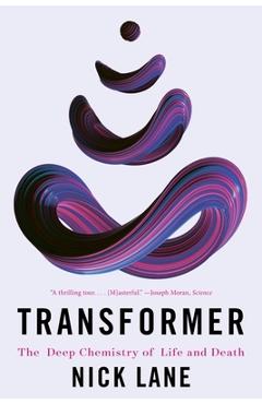 Poza produsului Transformer: The Deep Chemistry of Life and Death - Nick Lane