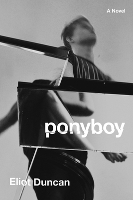 Ponyboy - Eliot Duncan