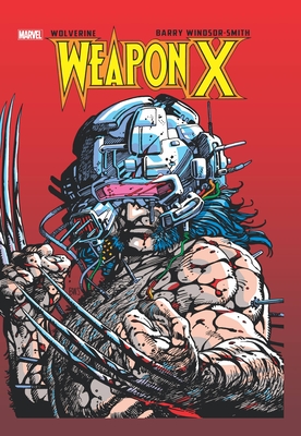 Wolverine: Weapon X Deluxe Edition - Barry Windsor-smith