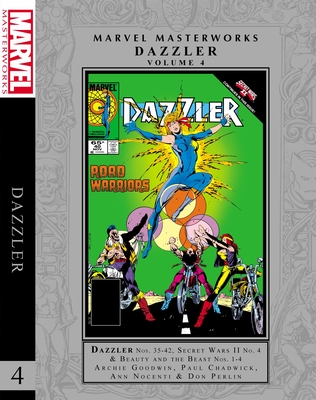 Marvel Masterworks: Dazzler Vol. 4 - Archie Goodwin