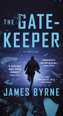 The Gatekeeper: A Thriller - James Byrne