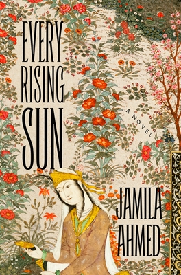 Every Rising Sun - Jamila Ahmed