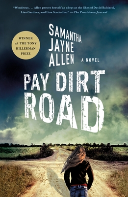 Pay Dirt Road - Samantha Jayne Allen