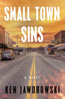 Small Town Sins - Ken Jaworowski