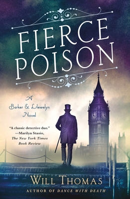 Fierce Poison: A Barker & Llewelyn Novel - Will Thomas